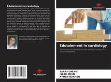 Copertina di Edutainment in cardiology