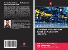 Buchcover von Conceitos de Erosão de Tubos de Curvatura Industrial