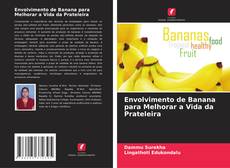 Bookcover of Envolvimento de Banana para Melhorar a Vida da Prateleira