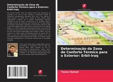 Capa do livro de Determinação da Zona de Conforto Térmico para o Exterior: Erbil-Iraq 