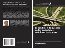 Bookcover of La rendición de cuentas en las sociedades anónimas ugandesas