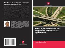 Borítókép a  Prestação de contas em empresas estatutárias ugandesas - hoz