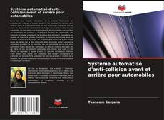 Bookcover of Système automatisé d'anti-collision avant et arrière pour automobiles