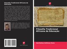 Filosofia Tradicional Africana da Educação kitap kapağı