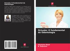 Обложка Oclusão: O fundamental da Odontologia