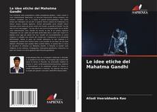 Buchcover von Le idee etiche del Mahatma Gandhi