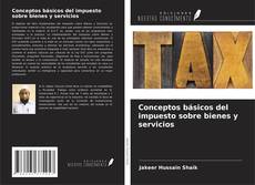 Обложка Conceptos básicos del impuesto sobre bienes y servicios