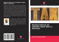 Bookcover of Noções básicas de Imposto sobre Bens e Serviços
