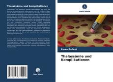 Couverture de Thalassämie und Komplikationen