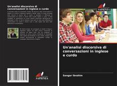 Bookcover of Un'analisi discorsiva di conversazioni in inglese e curdo