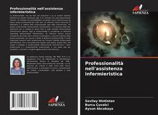 Bookcover of Professionalità nell'assistenza infermieristica