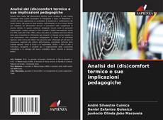 Buchcover von Analisi del (dis)comfort termico e sue implicazioni pedagogiche