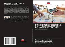 Обложка PRINCIPALES FONCTIONS DE L'ADMINISTRATION