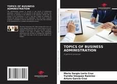 Couverture de TOPICS OF BUSINESS ADMINISTRATION