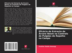 Buchcover von Eficácia do Extracto de Árvore Neem no Controlo de Pulgões de Repolho no Campo