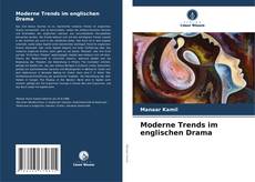 Buchcover von Moderne Trends im englischen Drama