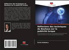 Bookcover of Réflexions des techniques du Bauhaus sur la publicité turque
