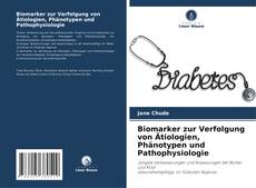 Biomarker zur Verfolgung von Ätiologien, Phänotypen und Pathophysiologie kitap kapağı