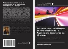 Bookcover of Factores que contribuyen al rendimiento de la Agencia de Carreteras de Limpopo