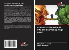 Bookcover of Aderenza allo stile di vita mediterraneo negli obesi