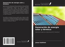 Copertina di Generación de energía solar y térmica: