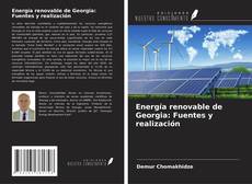Portada del libro de Energía renovable de Georgia: Fuentes y realización