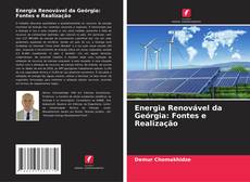 Обложка Energia Renovável da Geórgia: Fontes e Realização