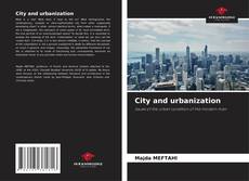 Bookcover of City and urbanization