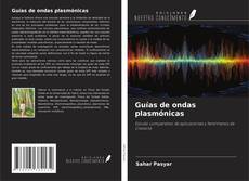 Buchcover von Guías de ondas plasmónicas