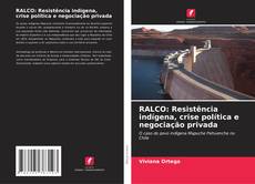 Portada del libro de RALCO: Resistência indígena, crise política e negociação privada