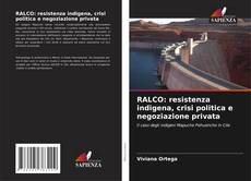 Portada del libro de RALCO: resistenza indigena, crisi politica e negoziazione privata