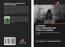 Обложка L'ENIGMA DELL'IMMAGINE DEI MORTI IN GABON