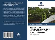 Buchcover von BEITRAG DER FERNERKUNDUNG ZUM MANAGEMENT VON SCHUTZGEBIETEN
