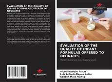 Copertina di EVALUATION OF THE QUALITY OF INFANT FORMULAS OFFERED TO NEONATES