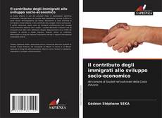 Portada del libro de Il contributo degli immigrati allo sviluppo socio-economico