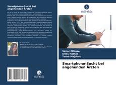 Buchcover von Smartphone-Sucht bei angehenden Ärzten