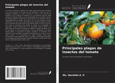Buchcover von Principales plagas de insectos del tomate