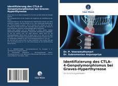 Portada del libro de Identifizierung des CTLA-4-Genpolymorphismus bei Graves-Hyperthyreose