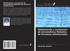 Capa do livro de Optimización y evaluación de microesferas flotantes de fármacos antiulcerosos 