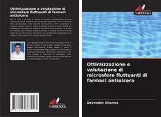 Bookcover of Ottimizzazione e valutazione di microsfere fluttuanti di farmaci antiulcera