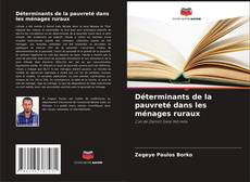Bookcover of Déterminants de la pauvreté dans les ménages ruraux