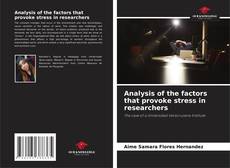 Copertina di Analysis of the factors that provoke stress in researchers