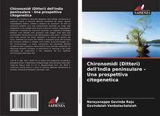 Chironomidi (Ditteri) dell'India peninsulare - Una prospettiva citogenetica的封面