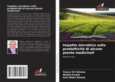 Portada del libro de Impatto microbico sulla produttività di alcune piante medicinali