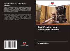 Buchcover von Qualification des infractions pénales