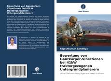 Capa do livro de Bewertung von Ganzkörper-Vibrationen bei 41kW traktorgezogenen Untergrundplanierern 