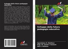 Обложка Sviluppo della futura pedagogia educativa