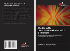 Bookcover of Studio sulla prescrizione di diuretici e inibitori