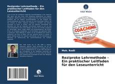 Bookcover of Reziproke Lehrmethode - Ein praktischer Leitfaden für den Leseunterricht