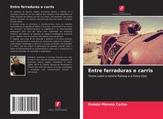 Buchcover von Entre ferraduras e carris